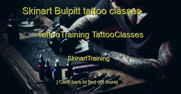 Skinart Bulpitt tattoo classes | #TattooTraining #TattooClasses #SkinartTraining-United States