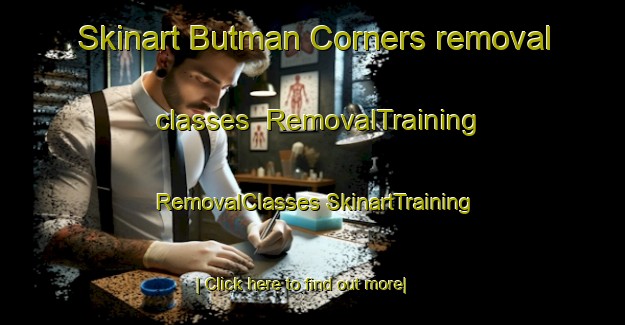 Skinart Butman Corners removal classes | #RemovalTraining #RemovalClasses #SkinartTraining-United States