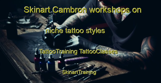 Skinart Cambron workshops on niche tattoo styles | #TattooTraining #TattooClasses #SkinartTraining-United States