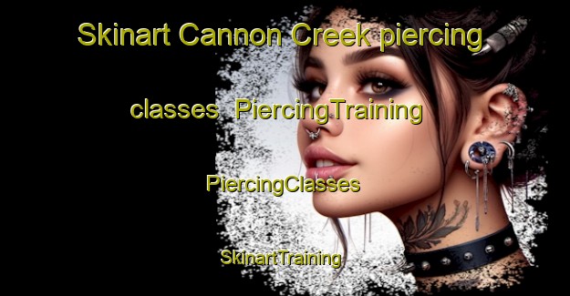 Skinart Cannon Creek piercing classes | #PiercingTraining #PiercingClasses #SkinartTraining-United States