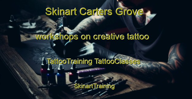 Skinart Carters Grove workshops on creative tattoo | #TattooTraining #TattooClasses #SkinartTraining-United States