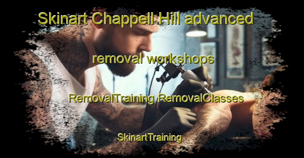 Skinart Chappell Hill advanced removal workshops | #RemovalTraining #RemovalClasses #SkinartTraining-United States