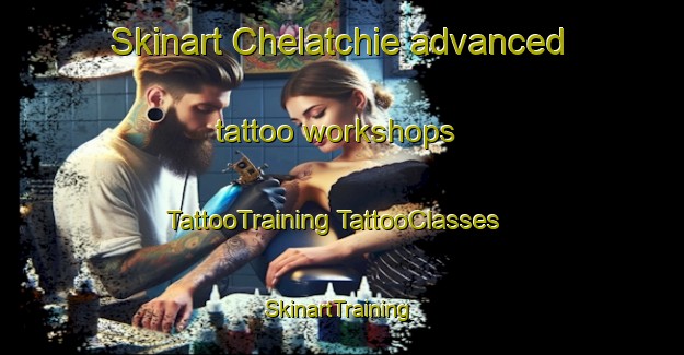 Skinart Chelatchie advanced tattoo workshops | #TattooTraining #TattooClasses #SkinartTraining-United States