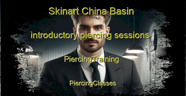 Skinart China Basin introductory piercing sessions | #PiercingTraining #PiercingClasses #SkinartTraining-United States