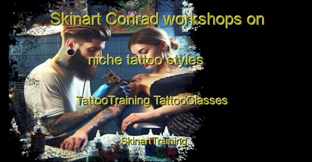 Skinart Conrad workshops on niche tattoo styles | #TattooTraining #TattooClasses #SkinartTraining-United States