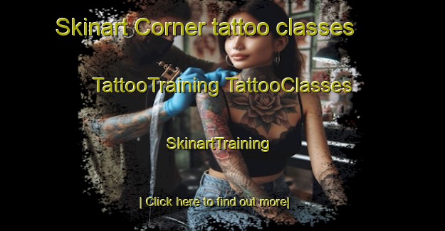 Skinart Corner tattoo classes | #TattooTraining #TattooClasses #SkinartTraining-United States