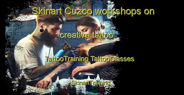 Skinart Cuzco workshops on creative tattoo | #TattooTraining #TattooClasses #SkinartTraining-United States