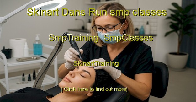 Skinart Dans Run smp classes | SmpTraining | SmpClasses | SkinartTraining-United States