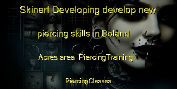 Skinart Developing develop new piercing skills in Boland Acres area | #PiercingTraining #PiercingClasses #SkinartTraining-United States