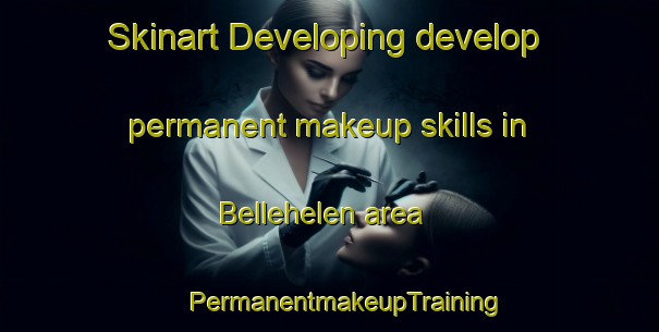 Skinart Developing develop permanent makeup skills in Bellehelen area | #PermanentmakeupTraining #PermanentmakeupClasses #SkinartTraining-United States