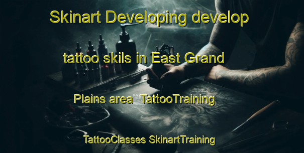 Skinart Developing develop tattoo skils in East Grand Plains area | #TattooTraining #TattooClasses #SkinartTraining-United States