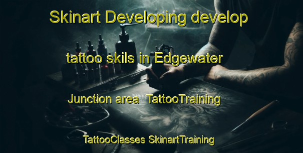 Skinart Developing develop tattoo skils in Edgewater Junction area | #TattooTraining #TattooClasses #SkinartTraining-United States