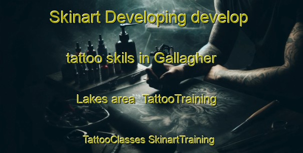 Skinart Developing develop tattoo skils in Gallagher Lakes area | #TattooTraining #TattooClasses #SkinartTraining-United States