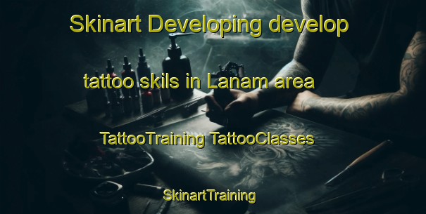 Skinart Developing develop tattoo skils in Lanam area | #TattooTraining #TattooClasses #SkinartTraining-United States