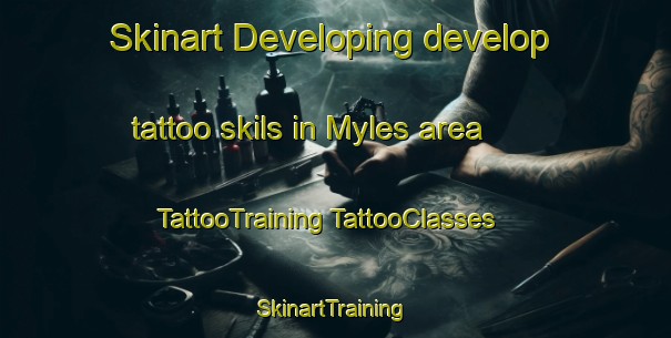 Skinart Developing develop tattoo skils in Myles area | #TattooTraining #TattooClasses #SkinartTraining-United States