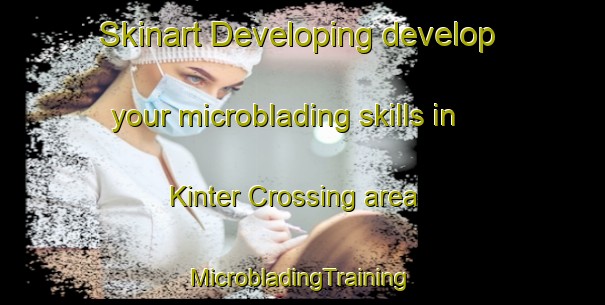 Skinart Developing develop your microblading skills in Kinter Crossing area | #MicrobladingTraining #MicrobladingClasses #SkinartTraining-United States