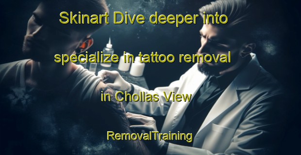 Skinart Dive deeper into specialize in tattoo removal in Chollas View | RemovalTraining | RemovalClasses | SkinartTraining-United States