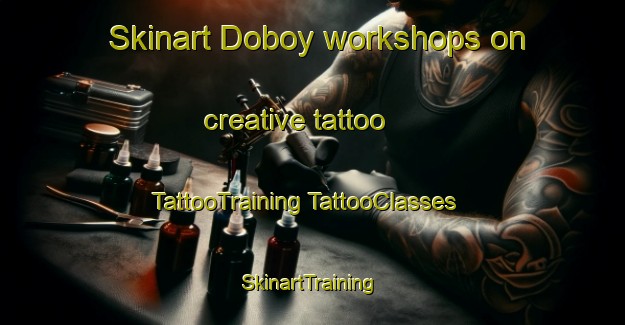 Skinart Doboy workshops on creative tattoo | #TattooTraining #TattooClasses #SkinartTraining-United States