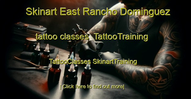 Skinart East Rancho Dominguez tattoo classes | #TattooTraining #TattooClasses #SkinartTraining-United States