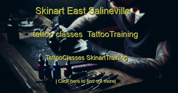 Skinart East Salineville tattoo classes | #TattooTraining #TattooClasses #SkinartTraining-United States