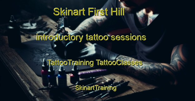 Skinart First Hill introductory tattoo sessions | #TattooTraining #TattooClasses #SkinartTraining-United States