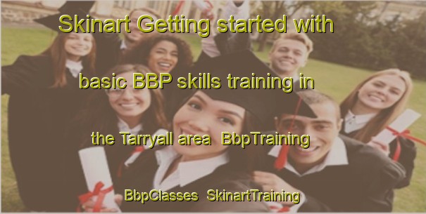 Skinart Getting started with basic BBP skills training in the Tarryall area | BbpTraining | BbpClasses | SkinartTraining-United States