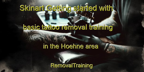 Skinart Getting started with basic tattoo removal training in the Hoehne area | RemovalTraining | RemovalClasses | SkinartTraining-United States