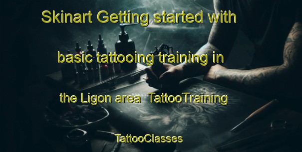 Skinart Getting started with basic tattooing training in the Ligon area | TattooTraining | TattooClasses | SkinartTraining-United States