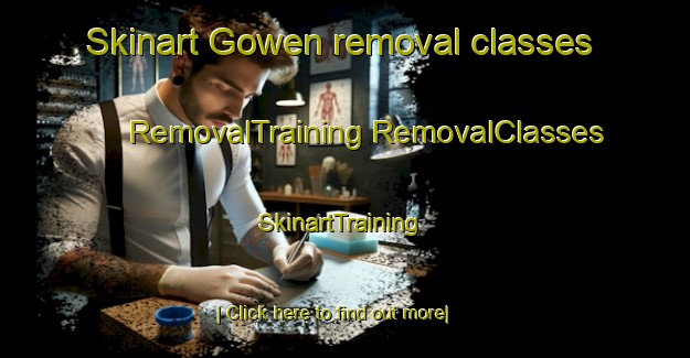 Skinart Gowen removal classes | #RemovalTraining #RemovalClasses #SkinartTraining-United States