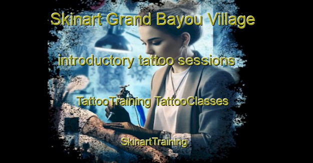 Skinart Grand Bayou Village introductory tattoo sessions | #TattooTraining #TattooClasses #SkinartTraining-United States