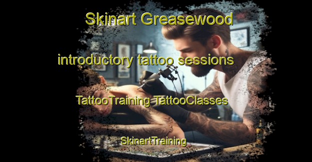 Skinart Greasewood introductory tattoo sessions | #TattooTraining #TattooClasses #SkinartTraining-United States