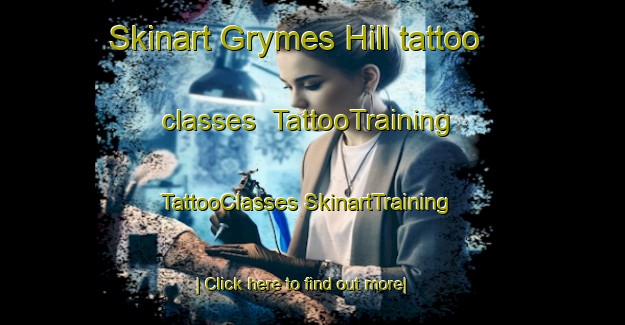 Skinart Grymes Hill tattoo classes | #TattooTraining #TattooClasses #SkinartTraining-United States