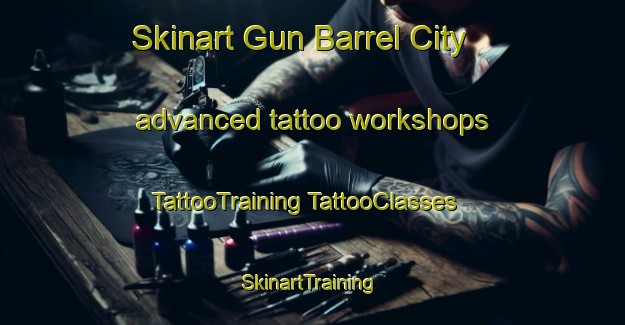 Skinart Gun Barrel City advanced tattoo workshops | #TattooTraining #TattooClasses #SkinartTraining-United States