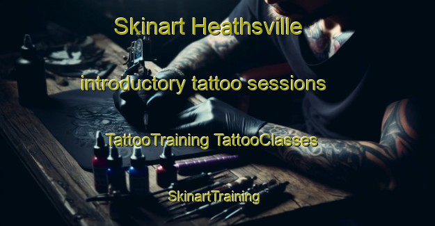 Skinart Heathsville introductory tattoo sessions | #TattooTraining #TattooClasses #SkinartTraining-United States