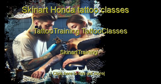 Skinart Honda tattoo classes | #TattooTraining #TattooClasses #SkinartTraining-United States