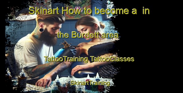 Skinart How to become a  in the Burdett area | #TattooTraining #TattooClasses #SkinartTraining-United States