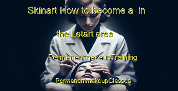 Skinart How to become a  in the Letart area | #PermanentmakeupTraining #PermanentmakeupClasses #SkinartTraining-United States