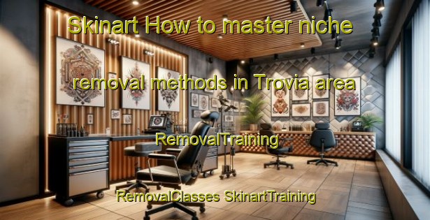 Skinart How to master niche removal methods in Trovia area | #RemovalTraining #RemovalClasses #SkinartTraining-United States