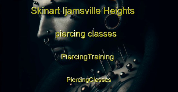 Skinart Ijamsville Heights piercing classes | #PiercingTraining #PiercingClasses #SkinartTraining-United States