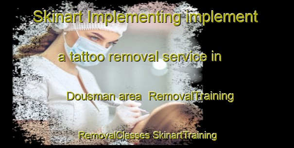 Skinart Implementing implement a tattoo removal service in Dousman area | #RemovalTraining #RemovalClasses #SkinartTraining-United States