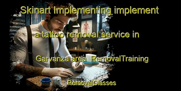 Skinart Implementing implement a tattoo removal service in Garvanza area | RemovalTraining | RemovalClasses | SkinartTraining-United States