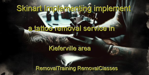 Skinart Implementing implement a tattoo removal service in Kieferville area | #RemovalTraining #RemovalClasses #SkinartTraining-United States