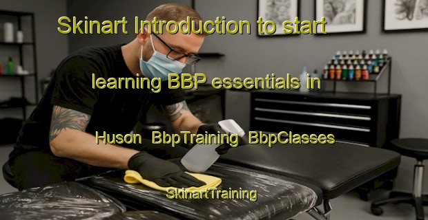 Skinart Introduction to start learning BBP essentials in Huson | BbpTraining | BbpClasses | SkinartTraining-United States