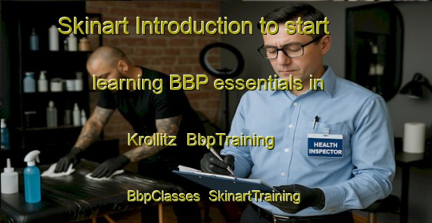 Skinart Introduction to start learning BBP essentials in Krollitz | BbpTraining | BbpClasses | SkinartTraining-United States