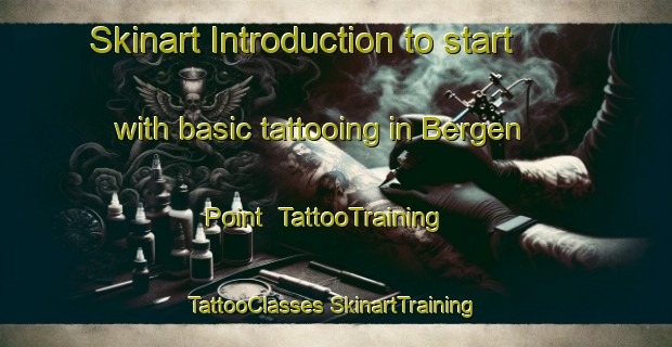 Skinart Introduction to start with basic tattooing in Bergen Point | #TattooTraining #TattooClasses #SkinartTraining-United States