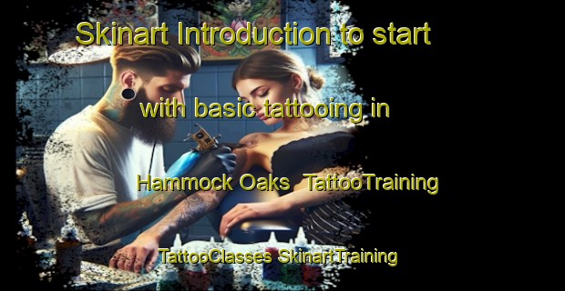 Skinart Introduction to start with basic tattooing in Hammock Oaks | #TattooTraining #TattooClasses #SkinartTraining-United States