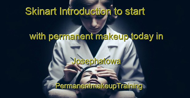 Skinart Introduction to start with permanent makeup today in Josephatowa | #PermanentmakeupTraining #PermanentmakeupClasses #SkinartTraining-United States