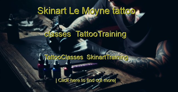 Skinart Le Moyne tattoo classes | TattooTraining | TattooClasses | SkinartTraining-United States