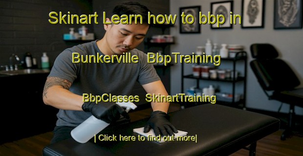 Skinart Learn how to bbp in Bunkerville | BbpTraining | BbpClasses | SkinartTraining-United States