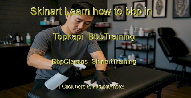 Skinart Learn how to bbp in Topkapi | BbpTraining | BbpClasses | SkinartTraining-United States